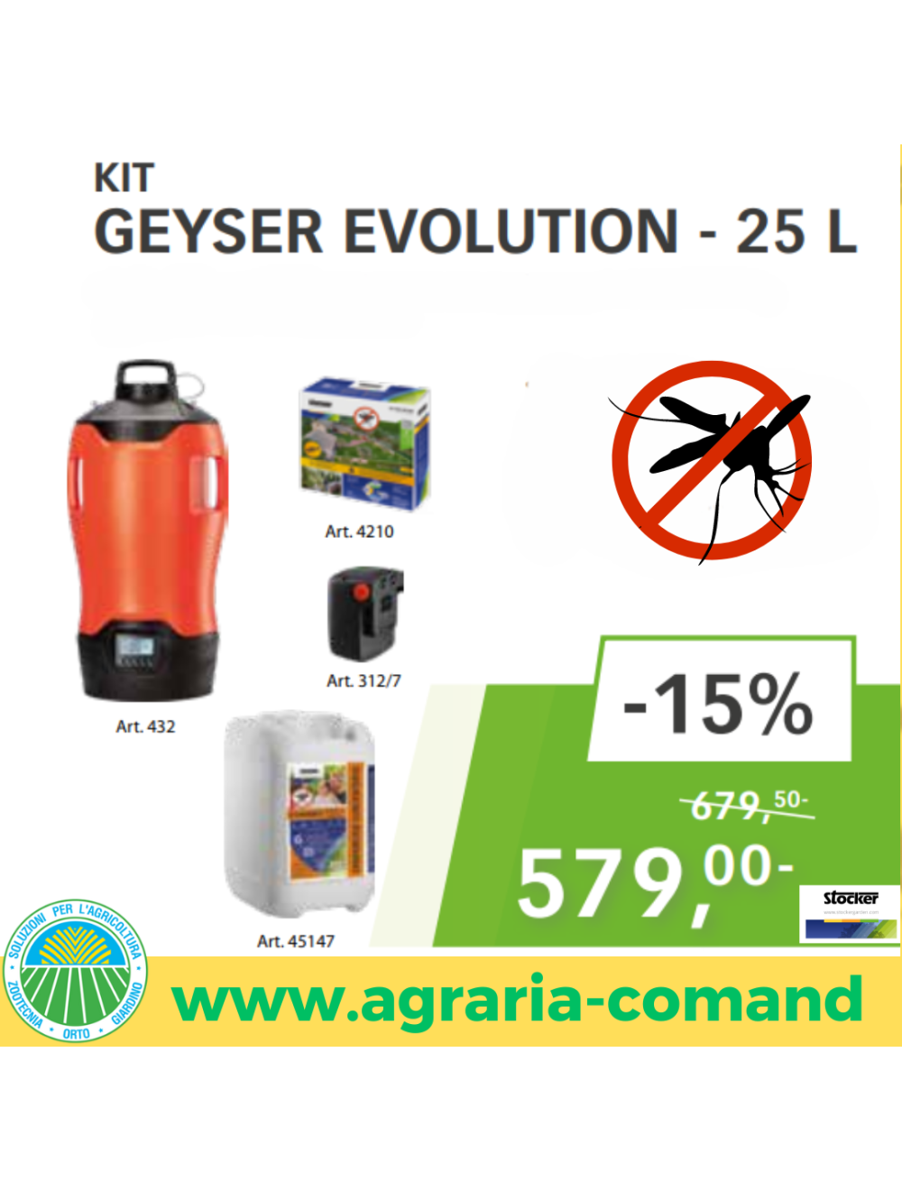 kit geyser evolution 25 L Stocker zanzara stop